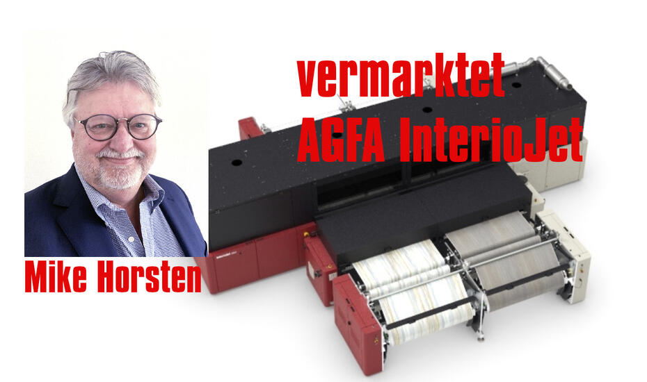 Mike Horsten vermarktet den Agfa InterioJet