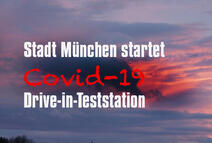 Drive-in Corona-Test startet in München