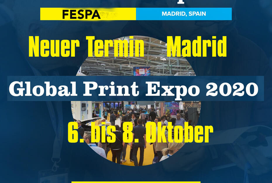 Fespa Global Print Expo Madrid: 6. bis 8. Oktober 2020
